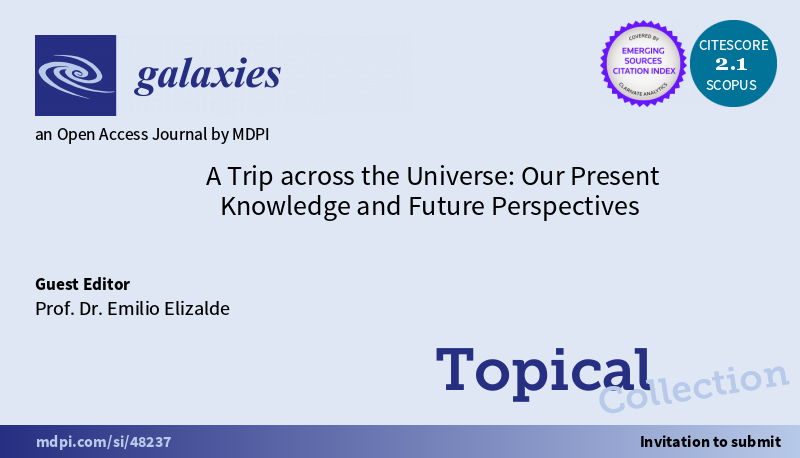 Galaxies_MDPI's tweet photo. #CallforPapers 
Topical Collection "A Trip across the Universe: Our Present Knowledge and Future Perspectives" 
https://t.co/OylfBRnvxU 
Deadline: January 2022
Benefits:
1. The publishing fees will be waived
2. Best Paper Award (800CHF)
#Astronomy #Astrophysics #Cosmology https://t.co/uYtqgC6K8j