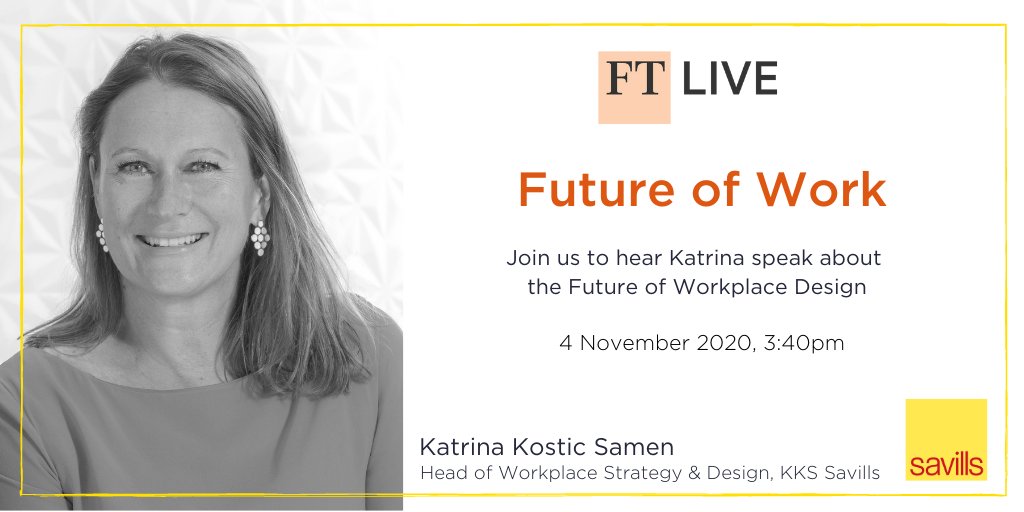 Savills (@savills) on Twitter photo Join us and hear Katrina Kostic Samen, Head of Workplace Strategy & Design at <a href="/KKS_Savills/">KKS Savills</a>, speak about the Future of Workplace Design at the <a href="/FinancialTimes/">Financial Times</a> Future of Work Summit on November 4th.
Register here: savi.li/6018T2Ay4 Join us and hear Katrina Kostic Samen, Head of Workplace Strategy & Design at <a href="/KKS_Savills/">KKS Savills</a>, speak about the Future of Workplace Design at the <a href="/FinancialTimes/">Financial Times</a> Future of Work Summit on November 4th.
Register here: savi.li/6018T2Ay4