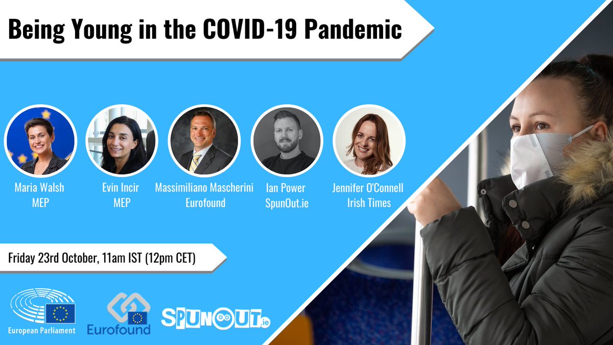 Join our webinar on Being young in the #COVID19 Pandemic with @EPinIreland @EP_Sverige @SpunOut on 12:00 CET on Friday 23 October. @jenoconnell will lead a discussion with @MariaWalshEU @EvinIncir @MascheriniM @powerian #COVID19SurveyEU
Sign up here https://t.co/2fst921JWU https://t.co/jItSnjLsv3