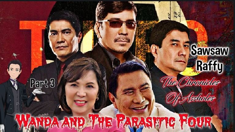  #TheChroniclesOfAssholes #WandaAndTheParasitic4 #SawsawRaffyAnother Tulfo parasite has been making headlines due to his popular show but like his siblings, he too wears a mask of hypocrisy. A thread