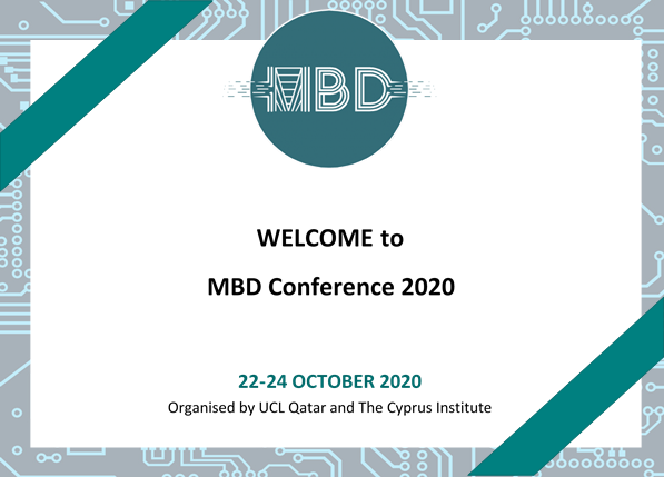 MBDConferences's tweet photo. 😊WELCOME to MBD2020!😊
To present your paper online via sharing your screen, and/or to participate in the discussions, please use the following links:
For Day 1: https://t.co/cOvBK3Gg5x
For Day 2: https://t.co/zEAw6Dclnd
#MBD2020
#MBDConferences
#ucl_qatar
#thecyprusinstitute https://t.co/ATv3kWzfEX