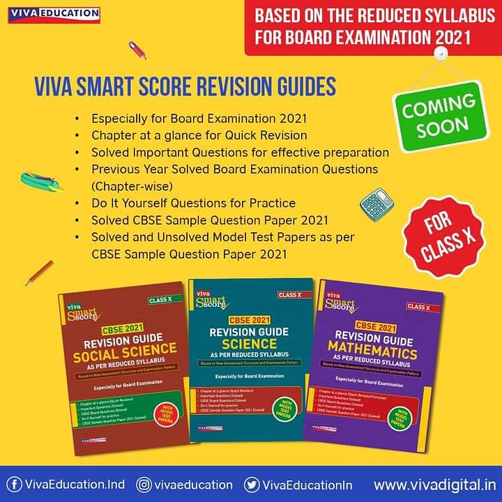 VivaEducationIn's tweet image. COMING SOON our new Viva Smart Score Revision Guides for CBSE class 10 based on the reduced syllabus for board exams 2021. 

Stay tuned for updates.

#VivaEducation #revisionguide #cbseguides #CBSEBooks