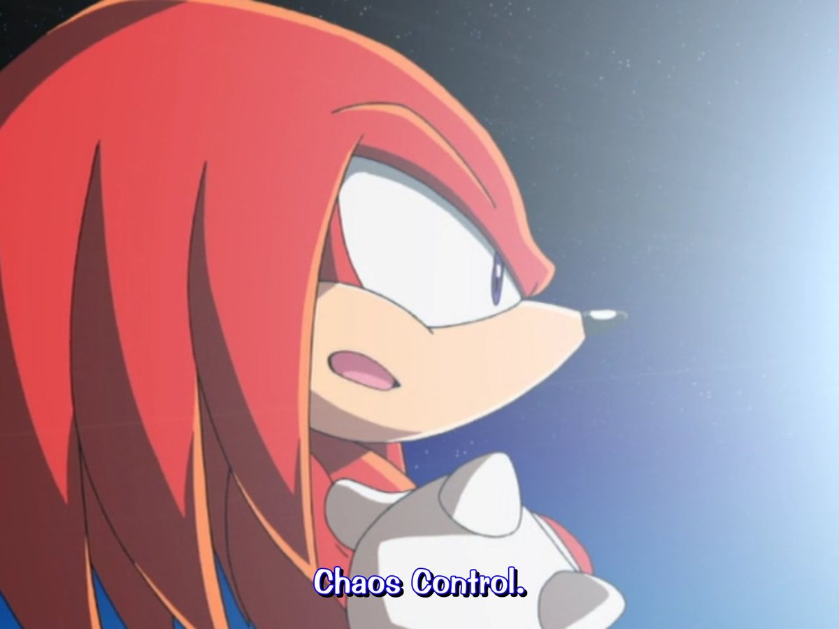 bro... DID HE ALWAYS KNOW ABOUT CHAOS CONTROL?! WE LEARN ABOUT CHAOS CONTROL IN THE FIRST EPISODE??? FROM KNUCKLES??? EXCUSE ME???