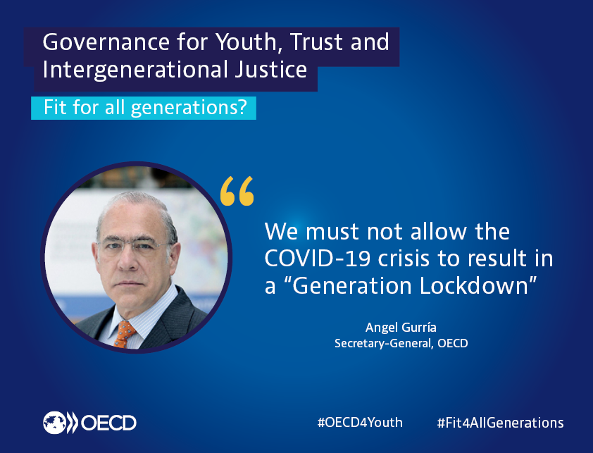 OECDgov's tweet photo. #Covid19 has created profound uncertainties for young people &amp; future generations.

Happening now! Youth &amp; intergenerational justice, @A_Gurria launching report which shows how governments can empower #youth.

📺 Watch live: https://t.co/a15sh3GK6A #Fit4AllGenerations https://t.co/E79tBMJCcz