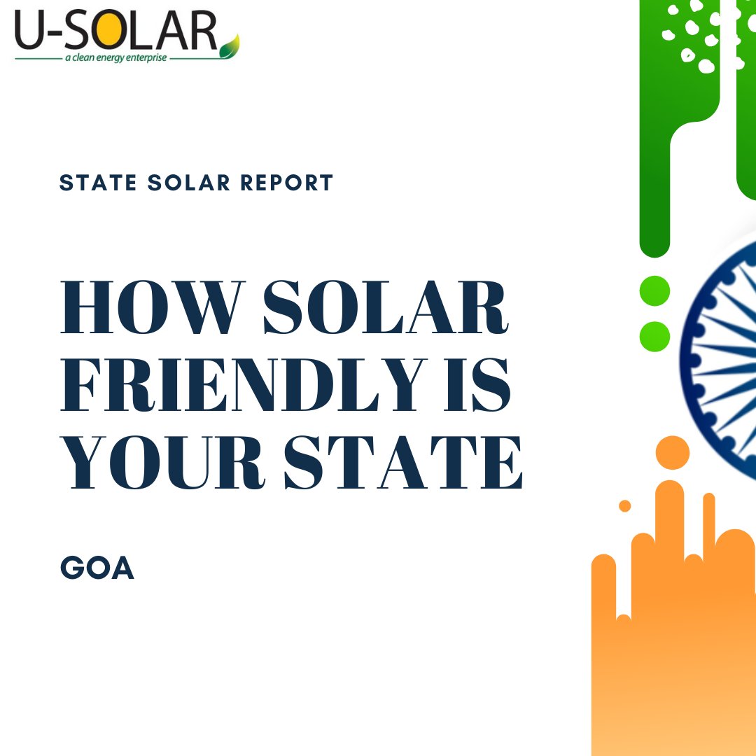 USolar_Energy's tweet image. #SolarEnergy can be deployed anywhere. Below is the #Goa state solar policy, the state is richly endowed with moderate climate and bright sunshine for almost 8-9 months in a year for generating solar power.    
#SolarReport #SolarPolicy