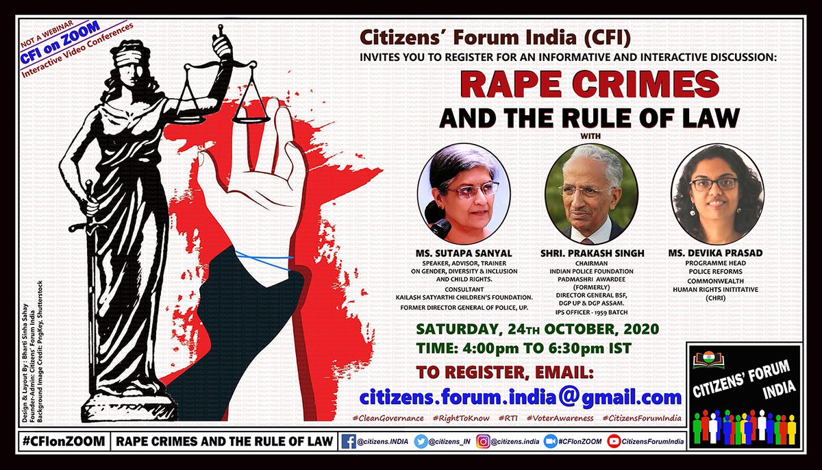 bsinhasahay's tweet photo. Join #CFIonZOOM
@citizens_IN
#InteractiveVideoConference:

#RapeCrimes
and the
#RuleOfLaw

SATURDAY
24 OCT 2020
4:00pm-6:30pm IST

The Distinguished Panellists:
Shri. @singh_prakash 
Ms. @SutapaSanyal 
Ms. Devika Prasad @CHRI_INT 

TO REGISTER, EMAIL:
citizensforumindia@gmail.com https://t.co/675cHCIYWf