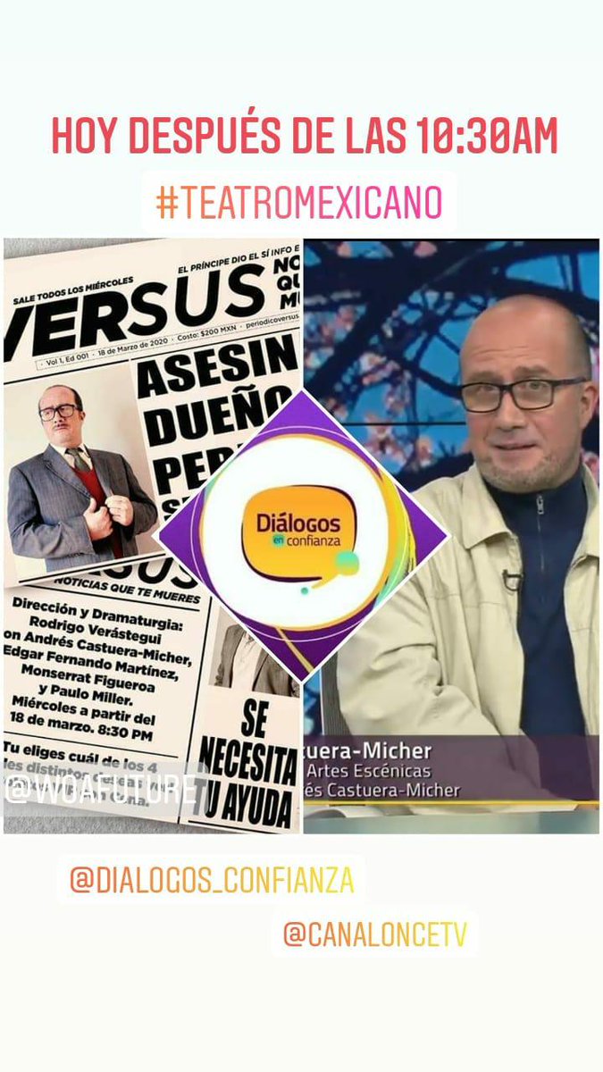 re_probado's tweet photo. #HOY despues de las 10:30AM no te pierdas mi seccion de #TeatroMexicano en @DialogosCanal11 en confianza por @CanalOnceTV En esta ocasion hablaremos de @VersusTeatro que tiene temporada los miercoles 8pm a traves de la sala virtual de @boletopolis Una produccion de @WOAFuture https://t.co/gQfeEaYeJy