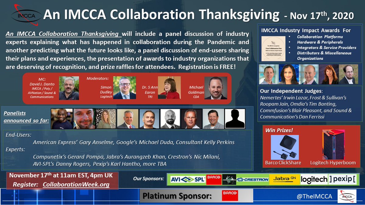 The #IMCCAGivesThanks Nov 17 webcast has published our draft program: collaborationweek.org/program and the latest speaker line-up is awesome. Register today &amp; opt-in to win a <a href="/Barco/">Barco</a> ClickShare and/or a <a href="/LogitechVC/">LogitechVC</a> Hyperboom! #Collaboration #UComs #WFH
