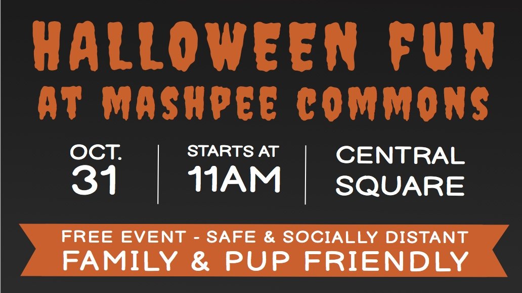 Halloween Fun at Mashpee Commons! Join us for a free, safe and family/pup friendly celebration on Saturday October 31st in Central Sq! #MCLovesTheCape #MCSidewalkSaturdays #UncommonCape #CapeCod #MashpeeCommons