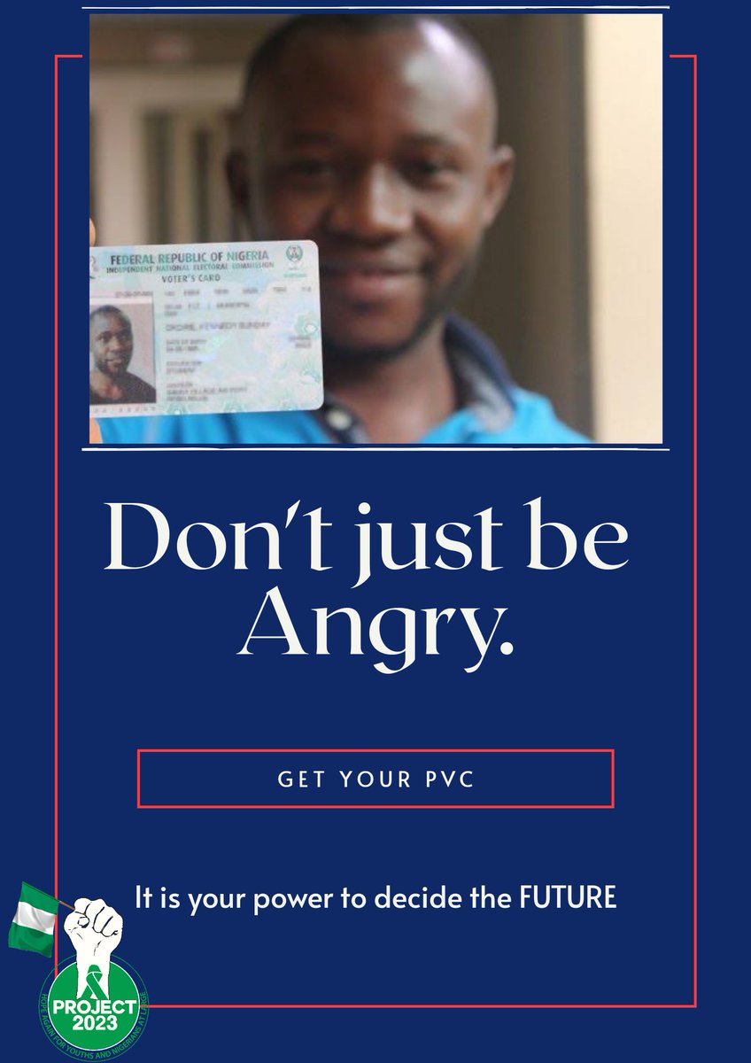 _Project2023's tweet image. Be angry enough to get your PVC
#Nigeria
#ENDBADGOVERNANCE