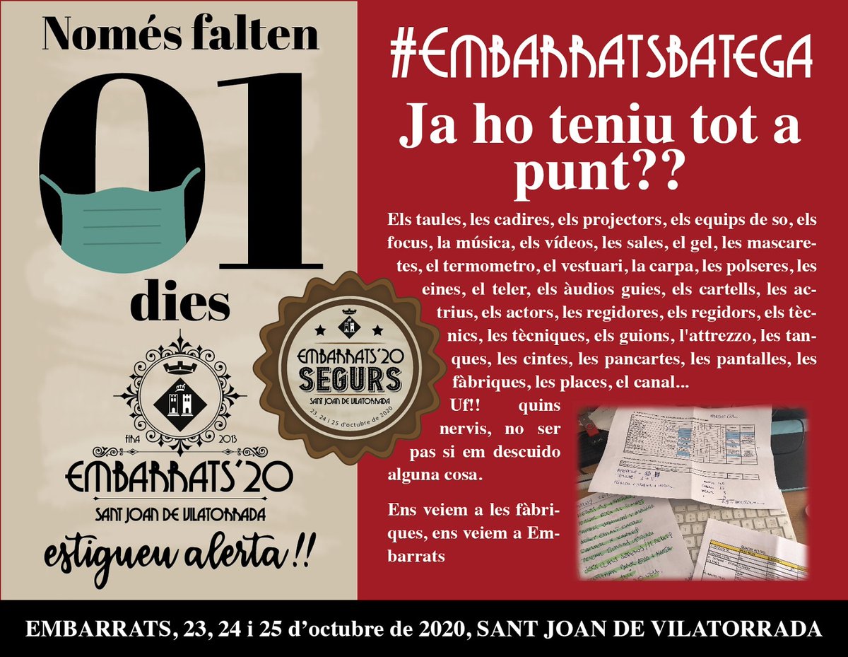 Demà divendres començarem una nova edició d'Embarrats, una edició especial, rara, reduïda però molt viva, una edició que recordarem per la situació actual, pels que no la podran gaudir, pels que hi voldrien ser i no hi són.
 #embarrats #Embarratsbatega #embarratssegurs