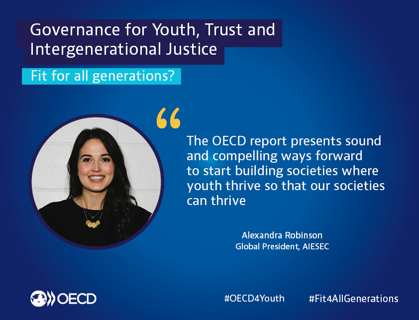 OECDgov's tweet photo. 🗨️ "The OECD report presents sound and compelling ways forward to start building societies where #youth thrive so that our societies can thrive" Alexandra Robinson, Global President, @AIESEC 

📺Watch live: https://t.co/a15sh3GK6A #Fit4AllGenerations https://t.co/3X52dlPIHI