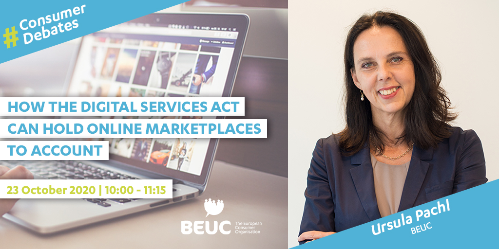  #ConsumerDebates D-! Our  @PachlUpa will be presenting the European consumers' perspective in our  #DSA4Consumers debate. She will be joined by all the other excellent speakers in this thread. Register now:  https://www.beuc.eu/online-debate-how-digital-services-act-can-hold-online-marketplaces-account