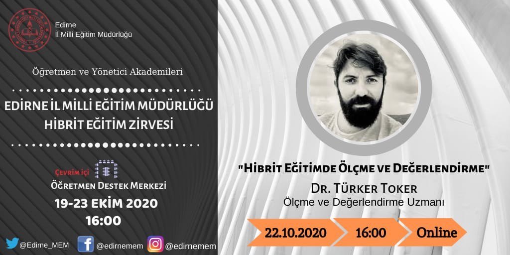 edirneolcme's tweet photo. #EdirneÖğretmenAkademileri projemiz kapsamında Ölçme ve Değerlendirme Uzmanı Sayın Dr.Türker Toker tarafından öğretmenlerimize yönelik "Hibrit Eğitimde Ölçme ve Değerlendirme" başlıklı Online seminer verilecektir. @tcmeb @ziyaselcuk @adnanboyaci @Dr_Onderarpaci @bayrak_muzekka https://t.co/jNnBbqIFrZ