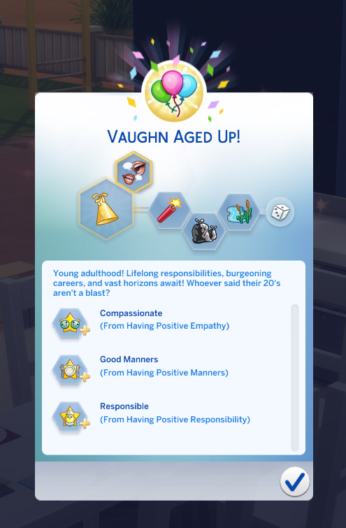 She needed to raise 1 child with 3 positive traits for the Super Parent Aspiration, and she did!!! He even baked himself a very poor birthday cake, but hey! He's the best child despite being hot-headed and a slob. 