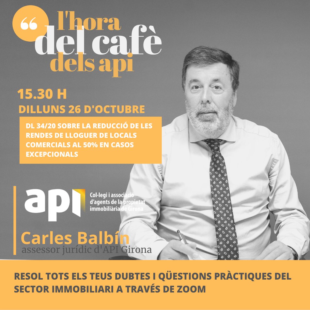 apigirona's tweet image. ☕️ vine a l’hora del #cafèDelsAPI amb Carles Balbín, assessor jurídic d’API Girona

▪️Tema: DL34/20 reducció dels lloguers de locals comercials
▪️ 26 d’octubre
▪️15.30 h

▪️inscripcions: apigirona.com/cat/api/curs/6…

#horaDelCafèAPI #apiGirona #lloguer #localscomercials
