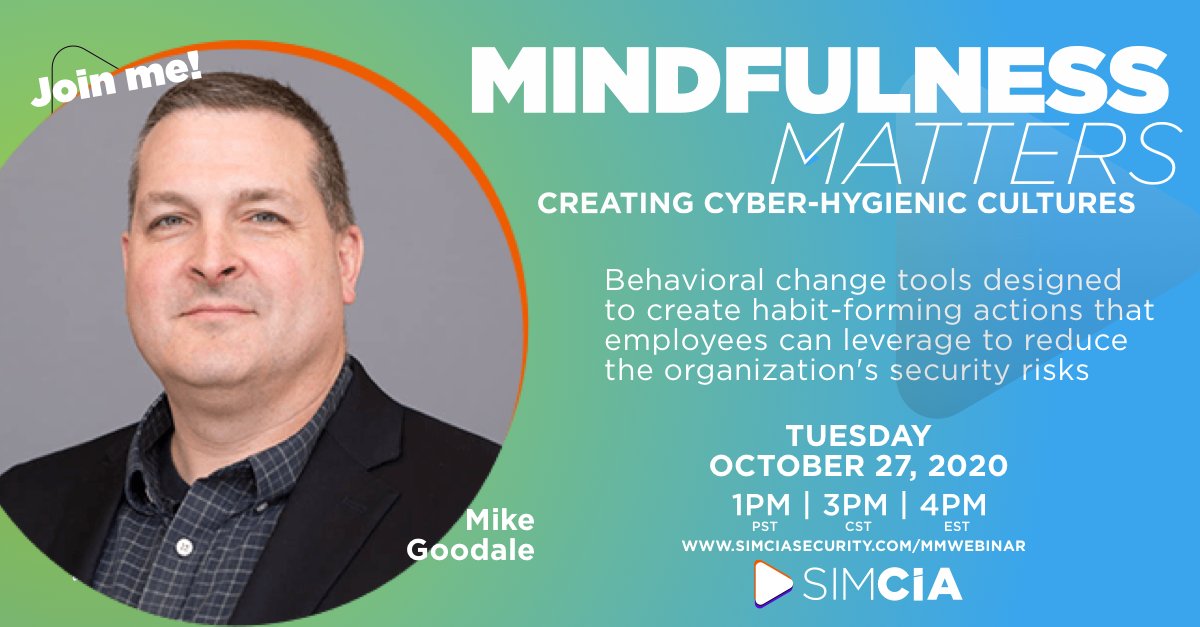 Join our resident expert in all things Cyber, Mike Goodale
Security Education, Training, and Awareness Expert, specializing in Cyber-hygenic culture and strategy. 

► Tuesday, October 27th
► 1PM PST | 3PM CST | 4PM EST
Register: bit.ly/3kcdI0P
