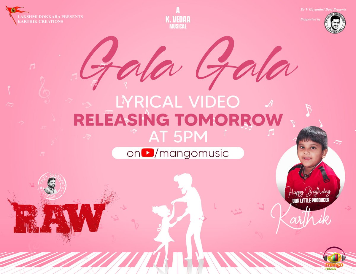 MangoMusicLabel's tweet photo. Team #RAW wishing little producer #Karthik a very Happy Birthday
Melodious #GalaGala lyrical video out tomorrow at 5PM
A #Dokkararaju's Film
Produced by #KarthikCreations
D.O.P: #VIPSri
A #KVedaa Musical🎼 on @MangoMusicLabel #SurendraAdithe Vocals https://t.co/l7xLFdVNJ7