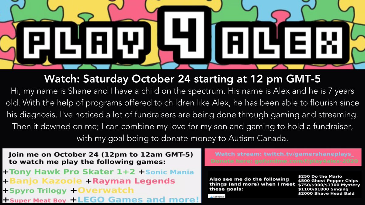 FUNDRAISER:
Join Autism Canada's friend @GamerShanePlays for his annual fundraiser PLAY4ALEX.  He is raising money in honour of his son Alex, who is on the autism spectrum.

October 24, 2020 at 12 pm GMT-5
Donate here: gofundme.com/f/play4alex-20…
Watch here: Twitch.tv/gamershaneplay…