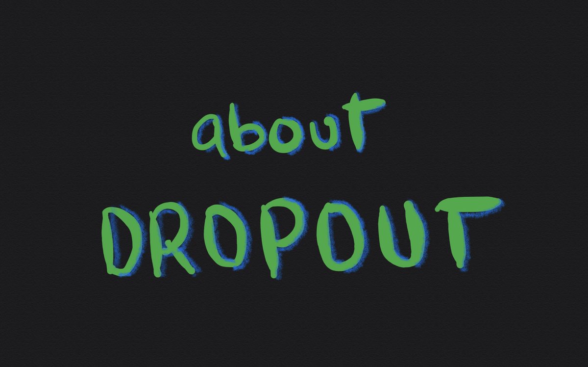A quick, non-technical explanation of Dropout.(As easy as I could make it.)