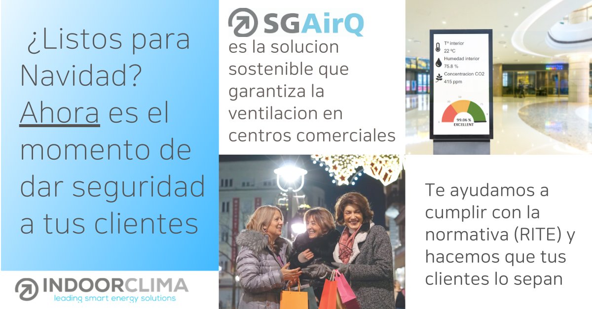 La campaña de Navidad se acerca, qué van a hacer los centros comerciales para dar seguridad y confianza a los consumidores? Ventilación y control de calidad del aire, por ejemplo. #SGAirQ indoorclima.com <a href="/ccbarnasud/">barnasud</a>  <a href="/cc_lacanada/">La Cañada Shopping</a> <a href="/marinedacity/">Marineda City</a> <a href="/intuXanadu/">intu Xanadú</a> <a href="/puertovenecia/">Puerto Venecia</a>