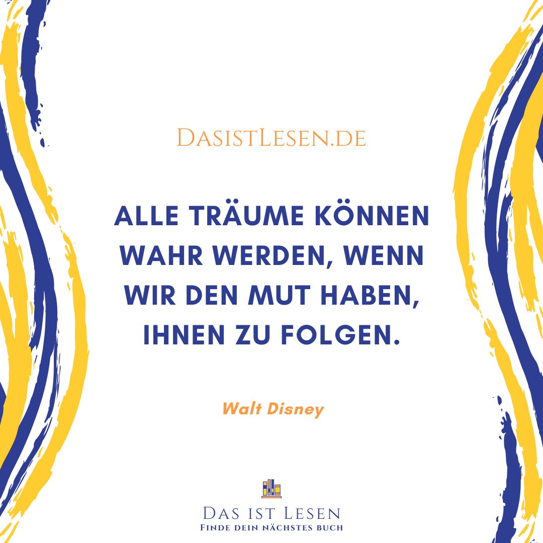 dasistlesen's tweet photo. Mit Mut und Selbstvertrauen kann man fast alles im Leben erreichen. So werden aus Träumen Ziele.
-
👉 https://t.co/ZIeWxYOCwN
-
#WaltDisney #disney #mindset #optimismus #mut #träume #erfolg #erfolgreichsein #selbstvertrauen #motivation #persönlichkeitsentwicklung #zitate #zitat https://t.co/iHduP6k5Gp