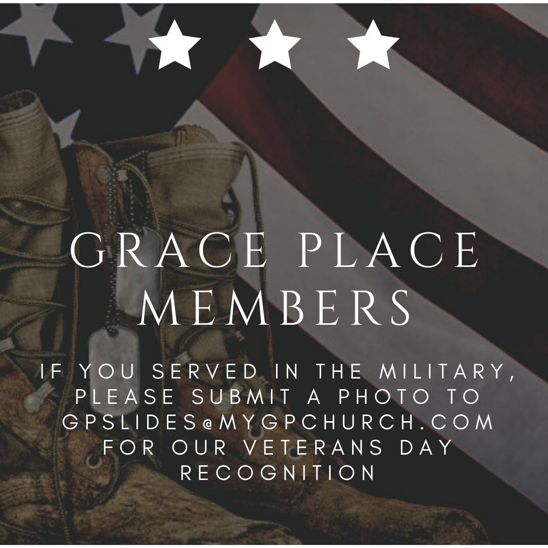 mygpchurch's tweet image. Please submit your photos to gpslides@mygpchurch.com for our Veterans Day recognition. #veteransday #move2020 #mygpchurch