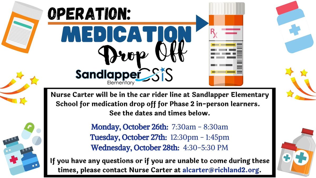 SEstarsR2's tweet photo. Attention STAR Parents! If your child will join us on campus for in-person instruction during Phase 2, please read the information in the flyer about medication. #operationmedicationdropoff https://t.co/IQwR6vzRax
