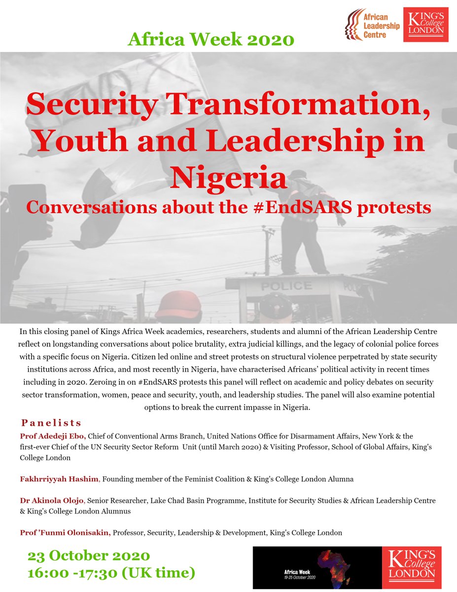 #KingsAfricaWeek Join the conversation on "Security Transformation, Youth and Leadership in Nigeria"
🗓️ Friday 23 Oct
🕘16:00 to 17:30 BST
Register: https://t.co/bQJg5waIpA
#EndSARS https://t.co/c4uA6c9IOy