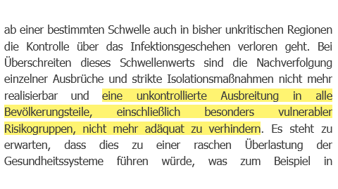 (15) Die Gesellschaft für Virologie (GfV) hingegen warnt eindringlich in ihrer Stellungnahme vom 19.10.,dass bei einem Verlust der Kontrolle über das Infektionsgeschehen eine unkontrollierte Verbreitung des Virus auch in die  #Risikogruppen "nicht mehr adäquat zu verhindern" sei