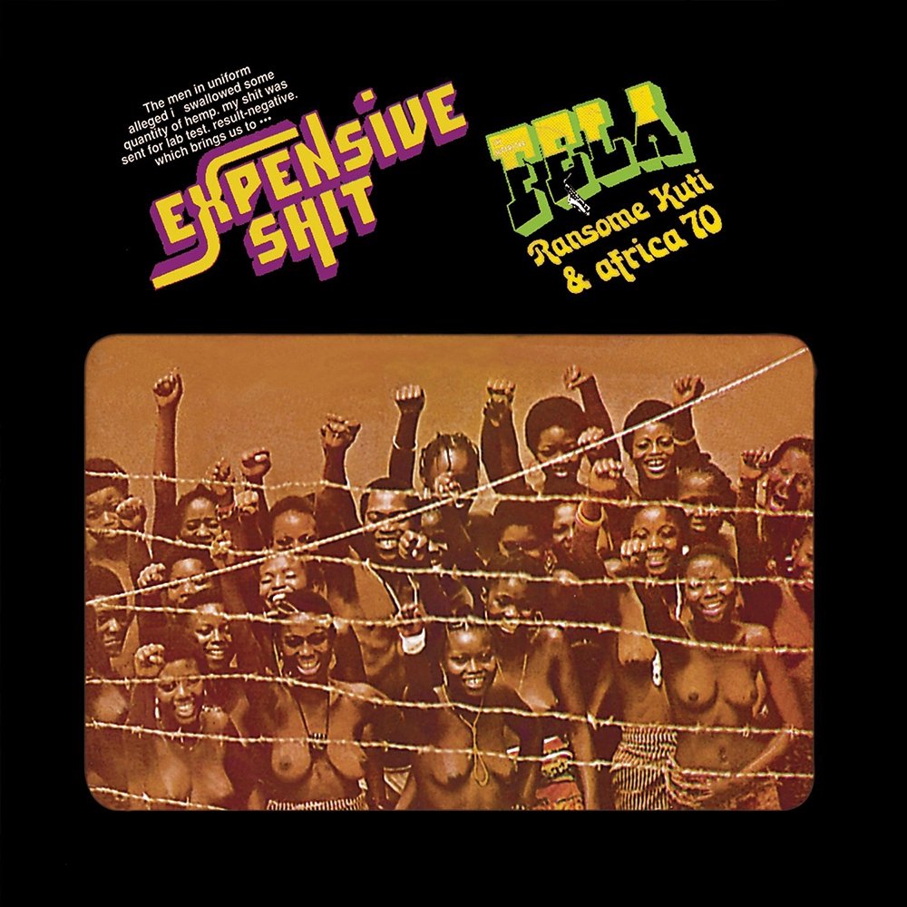 402 - Fela Kuti and Africa 70 - Expensive Shit (1975) - fantastic afrobeat album, loved both sides and great story behind the title