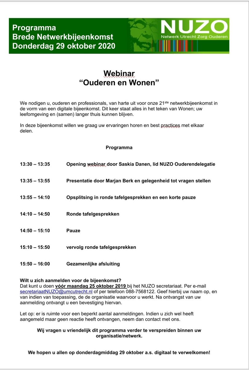 Netwerk Utrecht Zorg voor Ouderen (@nuzonetwerk) on Twitter photo 29 oktober, 13.30- 16 uur Praat mee op (gratis) webinar 'Ouderen en wonen'. Voor ouderen en zorg- en welzijnprofessionals, gemeenten en beleisdmakers.
Georganiseerd door de ouderendelegatie <a href="/NUZOnetwerk/">Netwerk Utrecht Zorg voor Ouderen</a> met gastspreker Marjan Berk
Geef je op bij secretariaatNUZO@umcutrecht.nl 29 oktober, 13.30- 16 uur Praat mee op (gratis) webinar 'Ouderen en wonen'. Voor ouderen en zorg- en welzijnprofessionals, gemeenten en beleisdmakers.
Georganiseerd door de ouderendelegatie <a href="/NUZOnetwerk/">Netwerk Utrecht Zorg voor Ouderen</a> met gastspreker Marjan Berk
Geef je op bij secretariaatNUZO@umcutrecht.nl
