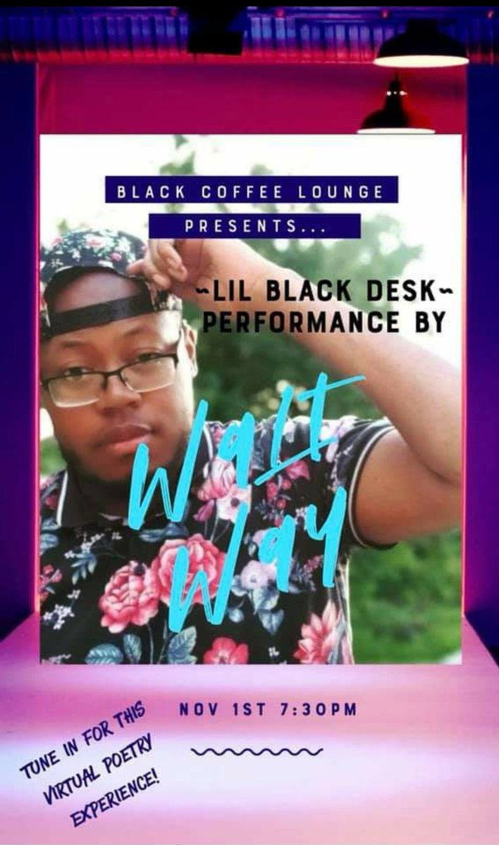 WaltWay585's tweet image. Yerrrrrr we got one!!! Show time November 1st!!! Lil Black Desk Performance by yours truly. 2020 started with a #spokenword show and it's going to end with one! #Blessed