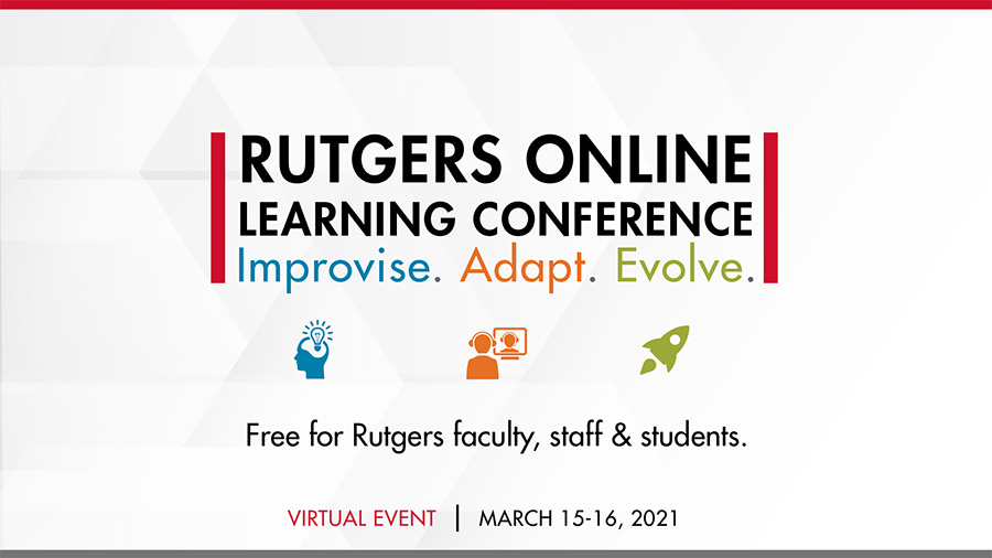 rutgers_ce's tweet photo. We are excited to announce the 12th annual #RUOnlineCon hosted by @RutgersTLT! This virtual event is FREE for all @RutgersU faculty, staff &amp; students and will take place March 15-16, 2021. Submission for proposals are also open. Register at https://t.co/A8KcxioJqj https://t.co/2xJRg4X2Zh