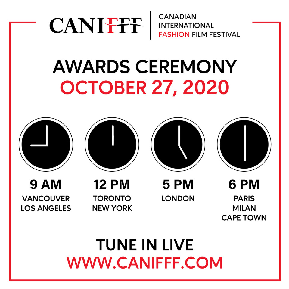 The Canadian International Fashion Film Festival, Awards Ceremony 2020 ~ Live Tuesday October 27, 2020 on CANIFFF.com Who will win across 18 Award Categories?  #CANIFFF2020 #CANIFFF #TorontoFashion #FashionFilm #CanadaFashion