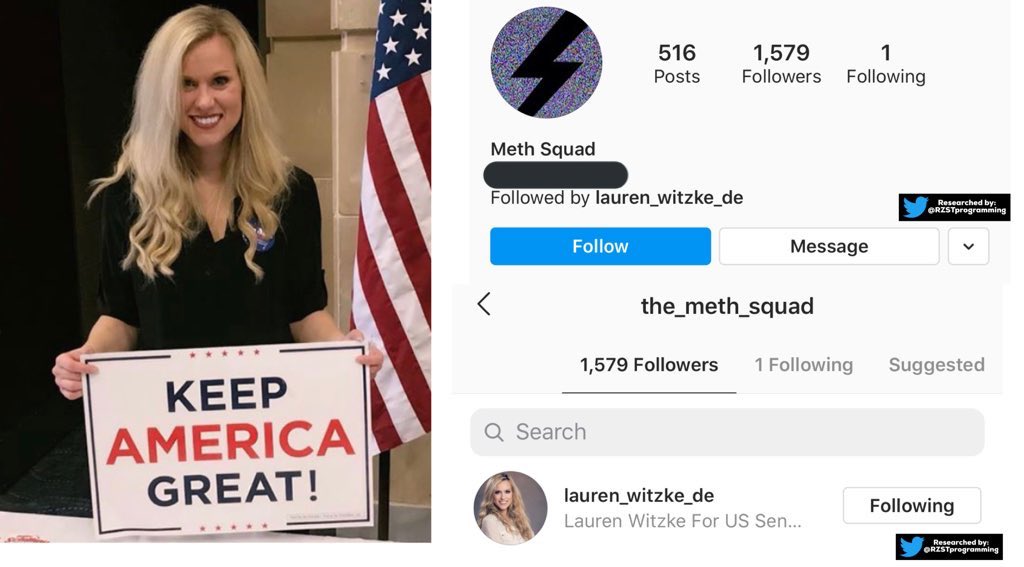 On Instagram, Lauren Witzke, who has been recently suspended by Twitter for hateful conduct, follows a white nationalist account called “The Meth Squad.”