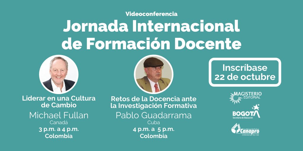 [HOY-3:00] Tendremos una jornada especial con Michael Fullan (Canadá) "Liderar en una cultura de cambio" y Pablo Guadarrama: "Retos de la docencia ante la investigación formativa". Dos grandes conferencistas, en un evento sin costo para ti. Inscríbete👉 magisterio.com.co/evento/michael…