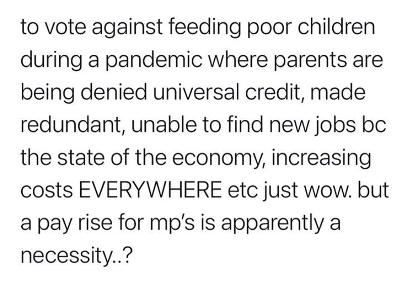 It’s unbelievable that they didn’t vote in favour of providing the poorest of children meals during the holidays. Absolute shites the lot of them.