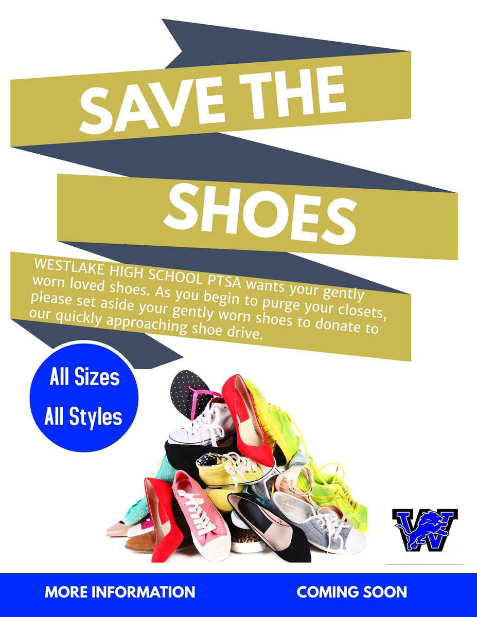 Westlake HS PTSA's Shoe Drive is coming soon. For additional questions, please reach out to Fundraising Chair and Vice President Seressa Allen (westlakehsvp@gmail.com).