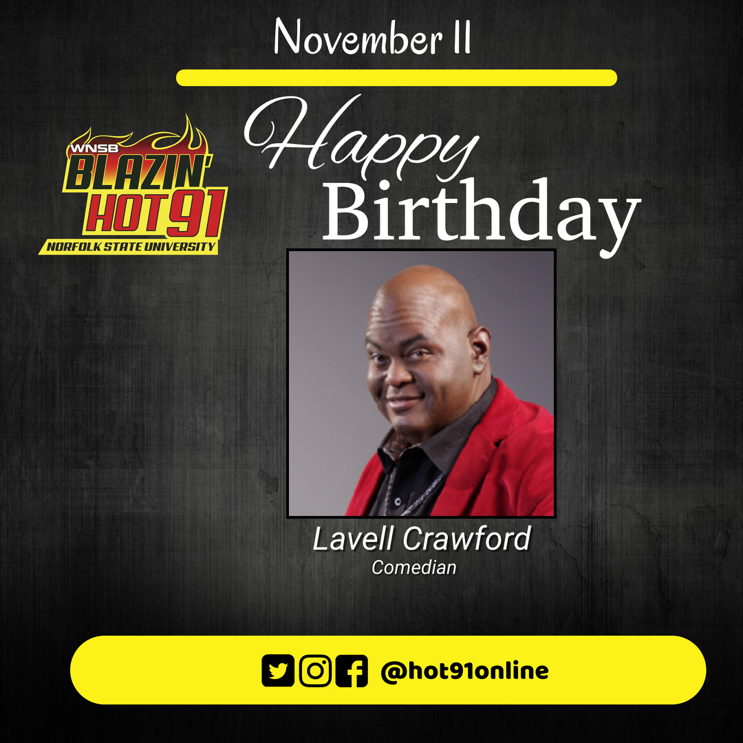 Happy Blazin\ Hot Birthday to Lavell Crawford   