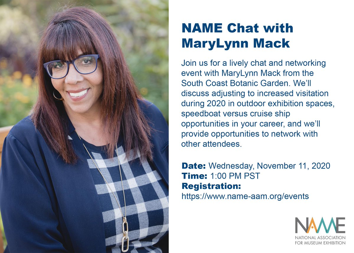 *Upcoming Event*

NAME Chat with MaryLynn Mack

Registration: name-aam.org/events

#museums #museumexhibitions #savethedate