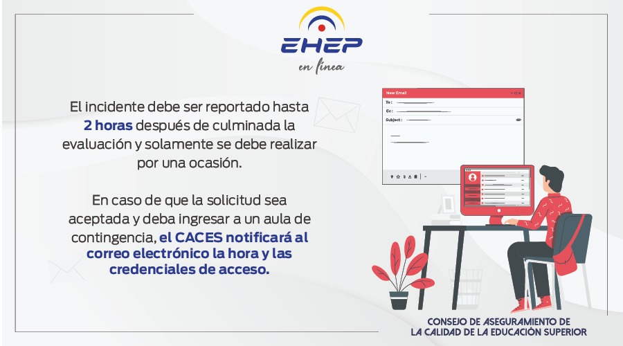 IMPORTANTE
📢‼️En caso de tener pérdida de conexión a Internet, corte de energía eléctrica o desconexión con la plataforma de manera generalizada debes reportar, hasta 2 horas después de culminar la evaluación, al correo: habilitacion.profesional@caces.gob.ec