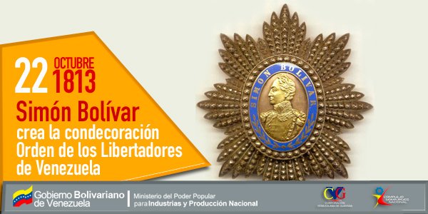 CsnPrensa's tweet photo. #EFEMÉRIDE. En 1813 Simón Bolívar creó la condecoración Orden de los Libertadores de Venezuela, máxima distinción destinada a premiar los servicios distinguidos a la Patria, al mérito sobresaliente y a los beneficios a la comunidad

#VenezuelaMotorProductivo
.@NicolasMaduro https://t.co/gLMmBtdfEd