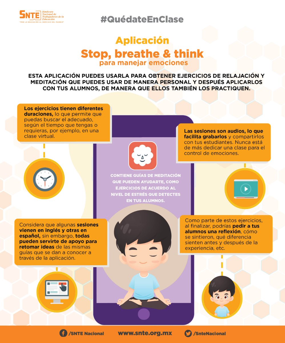 #QuedateEnClase #preSNTE55 🇲🇽

📚 Detente ✔️ respira ✔️ y piensa ✔️ con ejercicios de la App stopbreathethink.com/meditations/ de manejo de emociones: estrés ✔️ sueño ✔️ y calma ✔️ para maestros y alumnos por confinamiento y clases on line  🏫🔛🏡

#QuedateEnCasa 
Pero #QuedateEnClase ✅