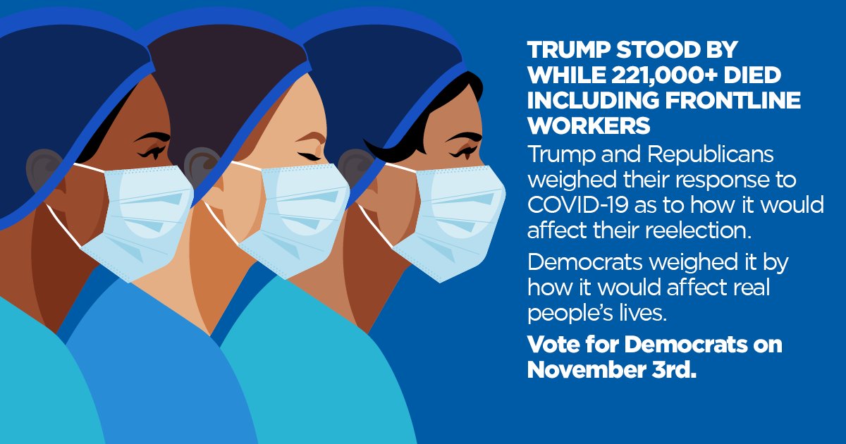 TaprootGroup's tweet image. Trump stood by while 221,000+ died including #FrontLineHeroes
Trump and Republicans weighed their response to COVID-19 as to how it would affect their reelection.
Democrats weighed it by how it would affect real people’s lives. Vote for @Democrats2020 on November 3rd.