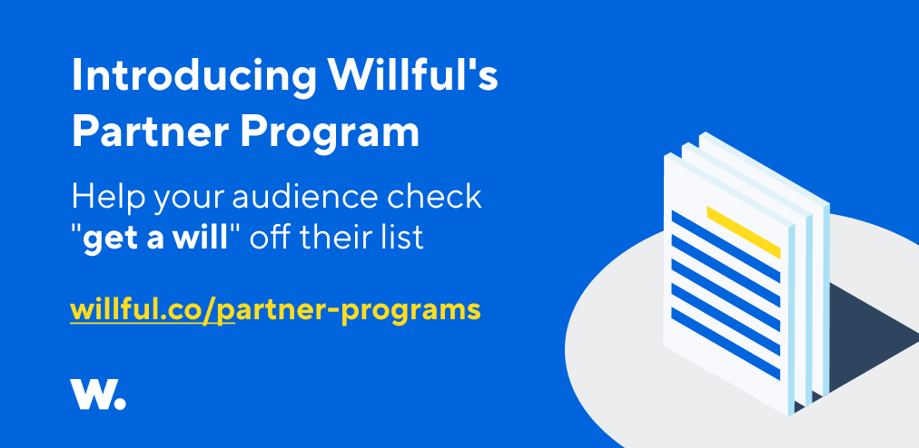erinbury's tweet photo. 📣 We officially launched our Willful partner programs this week to help professionals, companies &amp; publishers recommend estate planning tools to their audience. If you're in HR/benefits, financial planning, life insurance, or real estate check it out 📣 https://t.co/dzdh4UYrMy https://t.co/5FgQOUgIsY
