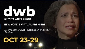SubitoMusic's tweet photo. 2mrw: #composer #SusanKander chamber opera #DWB (DRIVING WHILE BLACK) virtual NY Premiere @BaruchPAC, w/ librettist &amp; soprano #RobertaGumbel &amp; #newmorsecode ensemble. More details: https://t.co/HunFgy7spq. @blackteamusicnyc #BLM https://t.co/bRtL6OUBmk