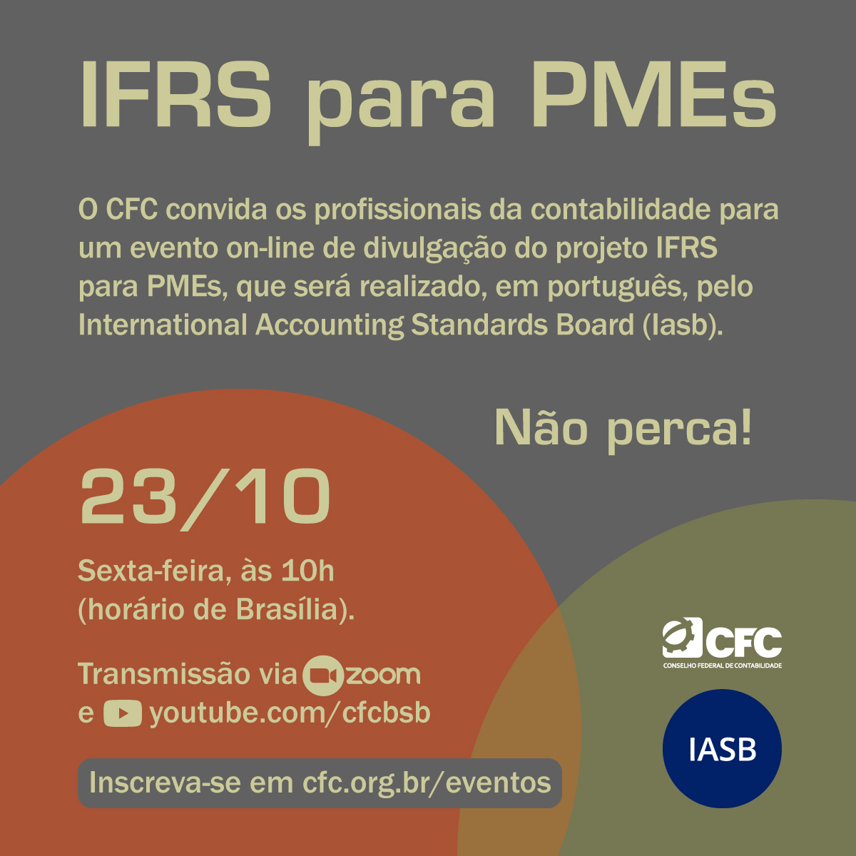 cfcoficial_'s tweet photo. O evento on-line de divulgação do projeto será na próxima sexta-feira (23), às 10h. O webinar será realizado pelo IASB em português.
Não fique de fora!
Saiba mais em https://t.co/lzMpvWAifP
#SomosContábeis #CFCBSB https://t.co/3sqo03oP39