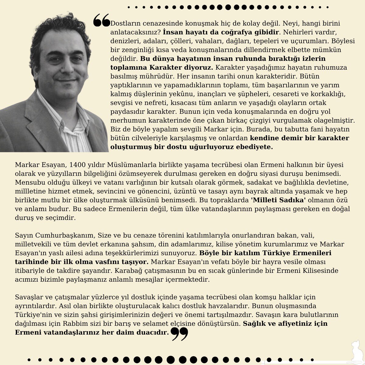 Türkiye Ermenileri 85. Patriği
Sahak Maşalyan’ın derinlikli kuşatıcı naif konuşmasıyla, Markar Esayan’ı
son yolculuğuna uğurladık...