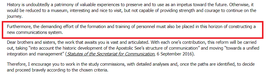 1st img: The dicastery was formed in 2015 and in 2017 the Pope gives his address - after TWO YEARS, he is still telling them to hurry up and start employing/training personnel properly. 2nd img: 'Apocalyptic'?! It seems that they know they're underqualified + bewildered.